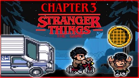 Chapter Three Stranger Things Game Walkthrough