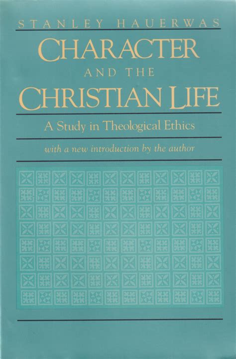 character and the christian life a study in theological ethics PDF