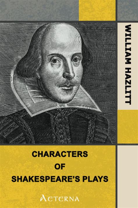 characters shakespeares plays william hazlitt Reader