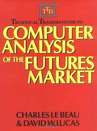 charles lebeau technical traders guide Doc