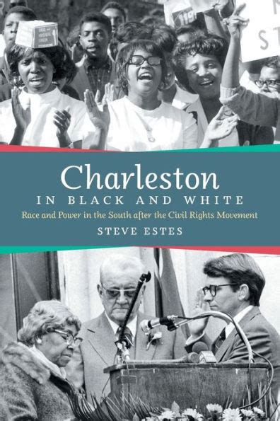 charleston in black and white race and power in the south after the civil rights movement Kindle Editon