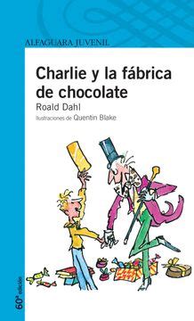 charlie y la fabrica de chocolate proxima parada 12 anos PDF