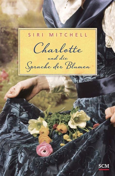 charlotte sprache blumen siri mitchell Kindle Editon