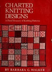 charted knitting designs a third treasury of knitting patterns Doc