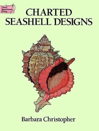 charted seashell designs dover needlework Kindle Editon