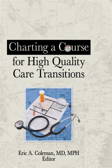 charting a course for high quality care transitions Reader