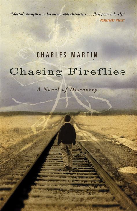 chasing fireflies a novel of discovery Reader