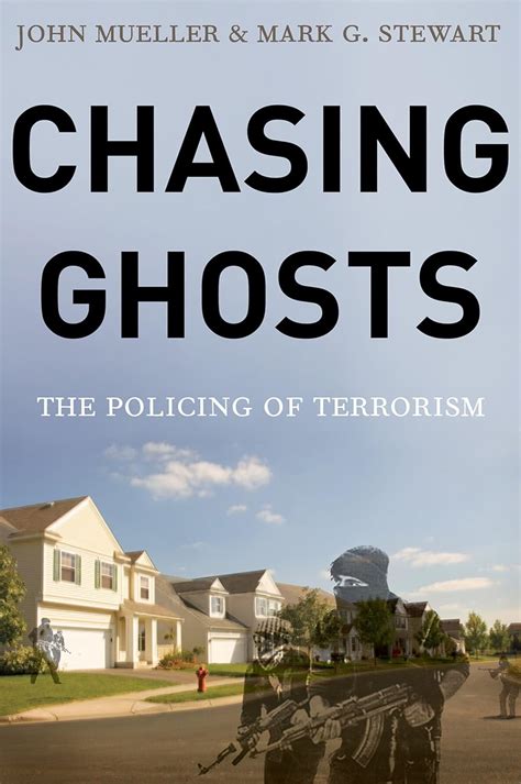 chasing ghosts the policing of terrorism PDF