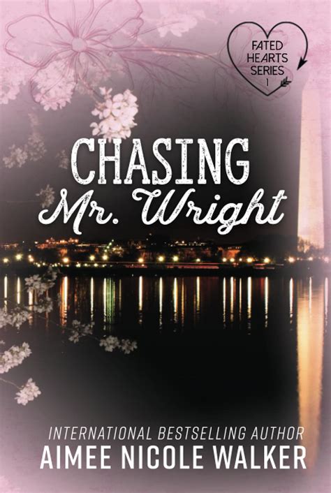 chasing mr wright book 1 of the fated hearts series PDF