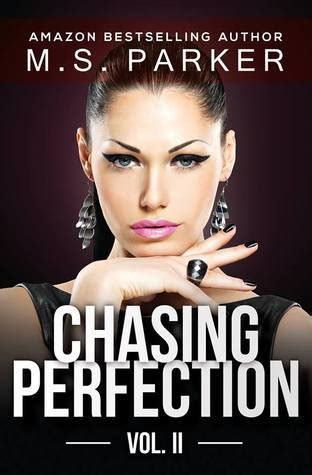 chasing perfection vol 2 volume 2 PDF