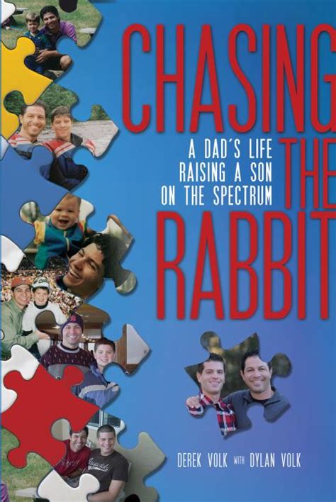 chasing the rabbit a dads life raising a son on the spectrum Kindle Editon