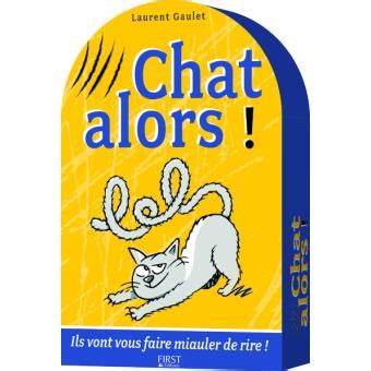 chat alors laurent gaulet Kindle Editon