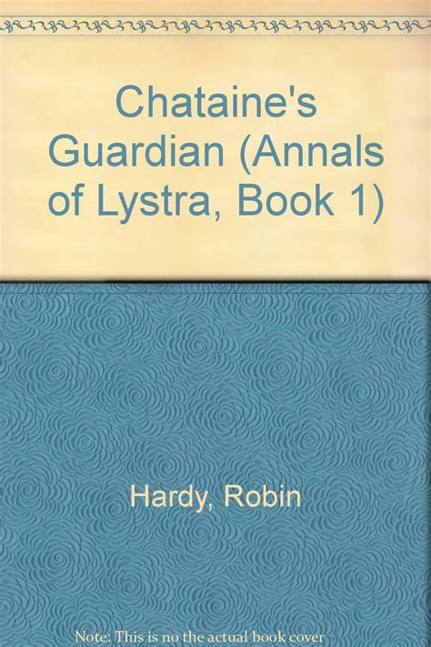 chataines guardian book one of the annals of lystra volume 1 PDF