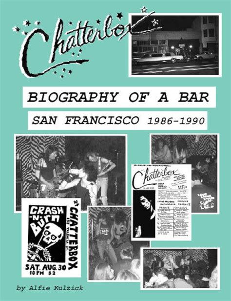 chatterbox biography of a bar san francisco 1986 1990 PDF