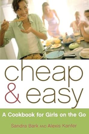 cheap and easy a cookbook for girls on the go Epub