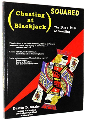 cheating at blackjack squared the dark side of gambling Reader