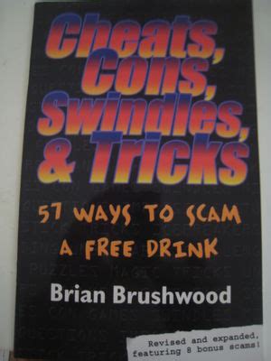 cheats cons swindles and tricks 57 ways to scam a free drink Doc