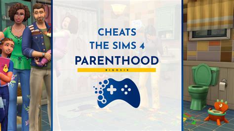 cheats for sims 4 parenthood