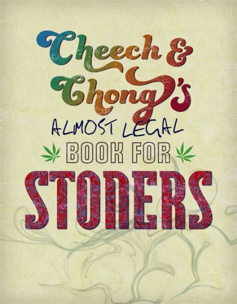 cheech and chongs almost legal book for stoners Kindle Editon