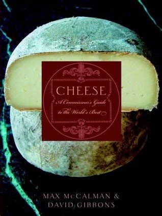 cheese a connoisseurs guide to the worlds best Epub