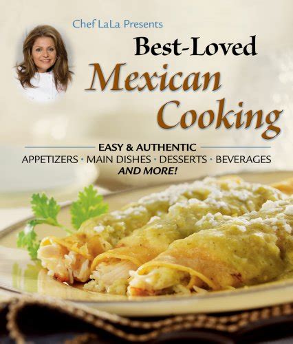 chef lala presents best loved mexican cooking best loved Reader