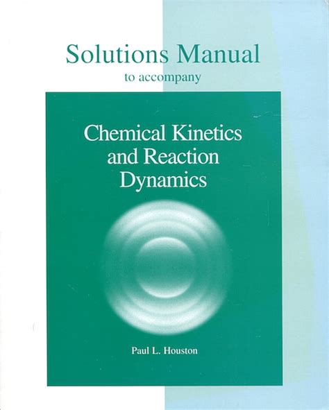 chemical kinetics and reaction dynamics solutions manual PDF