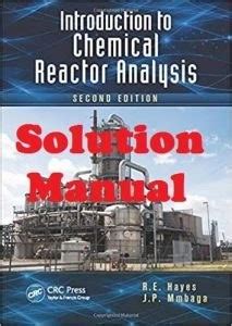 chemical reactor analysis and design solutions manual Kindle Editon