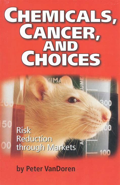 chemicals cancer and choices chemicals cancer and choices Kindle Editon