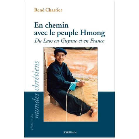 chemin peuple hmong guyane france Epub