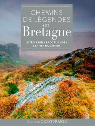 chemins legendes en bretagne collectif Doc