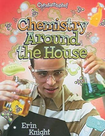 chemistry around the house chemtastrophe PDF