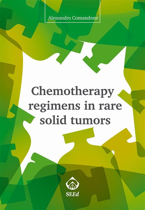 chemotherapy regimens in rare solid tumors chemotherapy regimens in rare solid tumors Kindle Editon