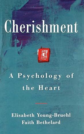 cherishment a psychology of the heart Epub