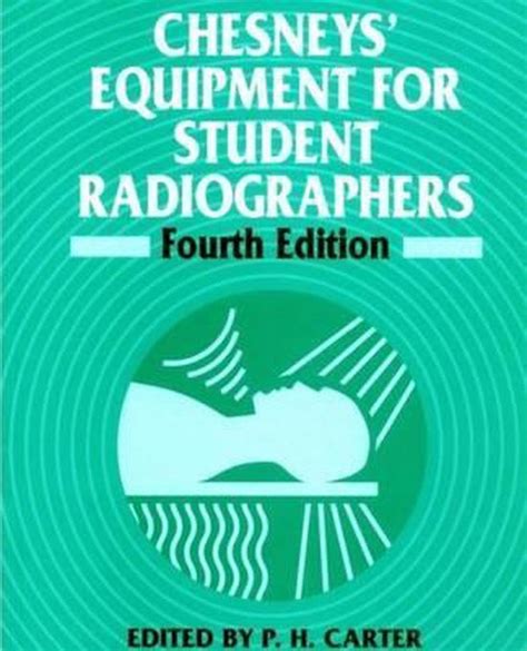 chesneys equipment for student radiographers Doc