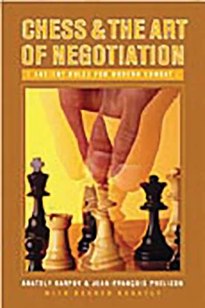 chess and the art of negotiation chess and the art of negotiation Kindle Editon