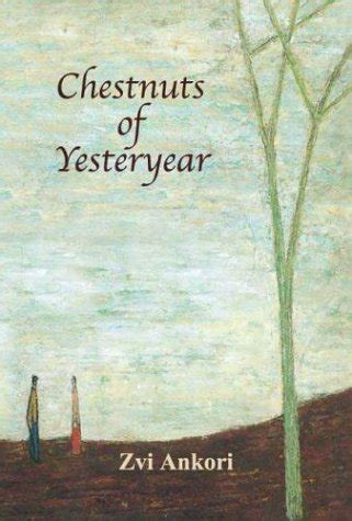 chestnuts of yesteryear a jewish odyssey PDF