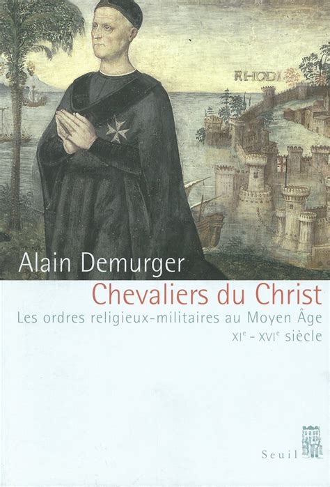 chevaliers christ ordres religieux militaires xie xvie ebook Epub