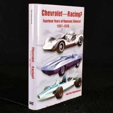 chevrolet racing 14 years of raucous silence 1957 1970 Reader