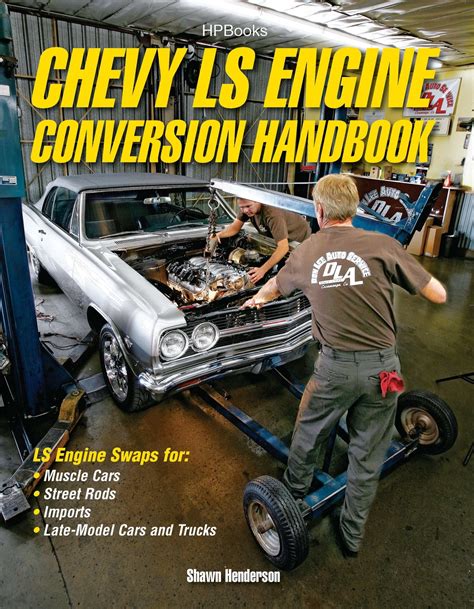 chevy ls engine conversion handbook hp1566 Epub