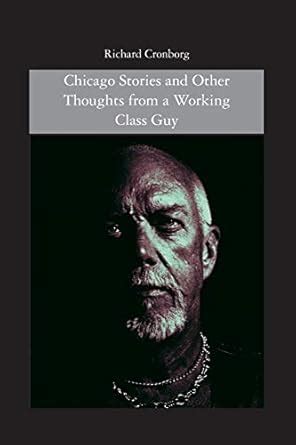 chicago stories and other thoughts from a working class guy PDF