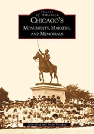 chicagos monuments markers and memorials il images of america Epub