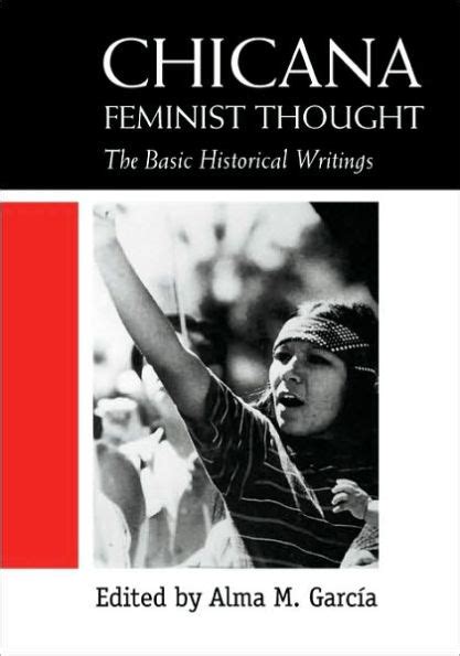 chicana feminist thought the basic historical writings Kindle Editon