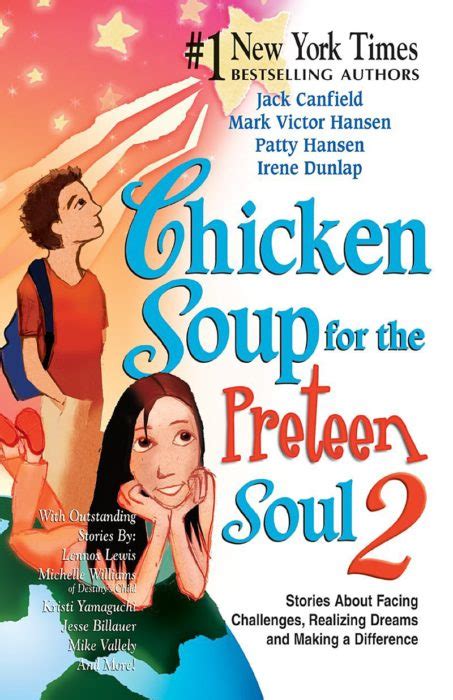 chicken soup for the preteen soul chicken soup for the preteen soul Reader
