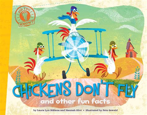 chickens dont fly and other fun facts did you know? Doc