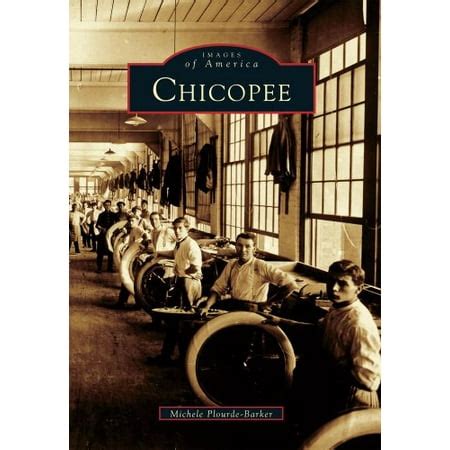 chicopee images of america images of america Reader