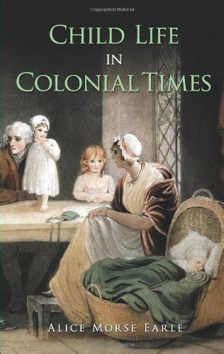 child life in colonial times dover books on americana PDF