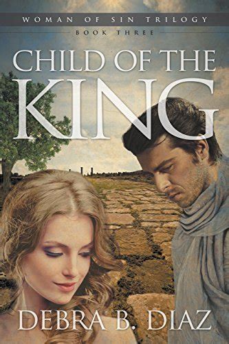 child of the king woman of sin trilogy book 3 PDF