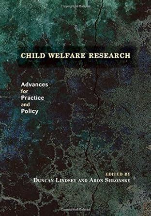 child welfare research advances for practice and policy Kindle Editon