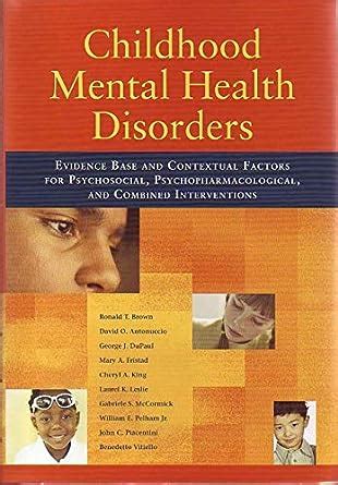 childhood mental health disorders evidence base and contextual factors for psychosocial psychopharmacological PDF