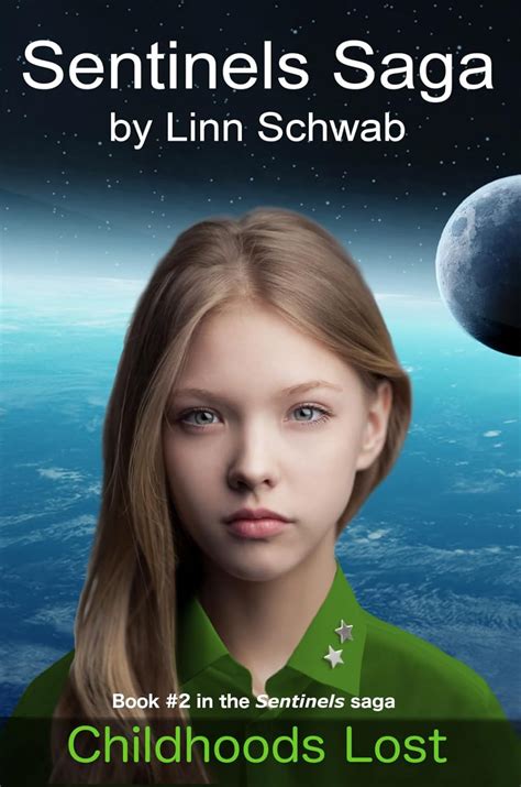 childhoods lost sentinels saga book 2 Kindle Editon